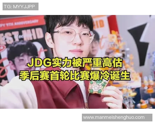 JDG战队反击之路的得失分析与未来展望 JDG战队反击之路的得失分析与未来展望